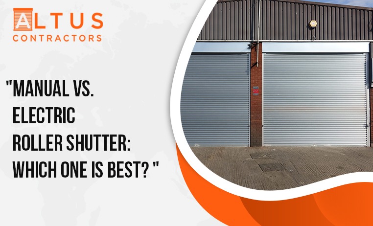 Manual vs Electric Roller shutter