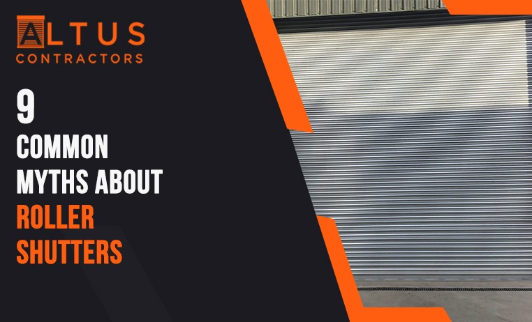 9 Common Myths About Roller Shutters