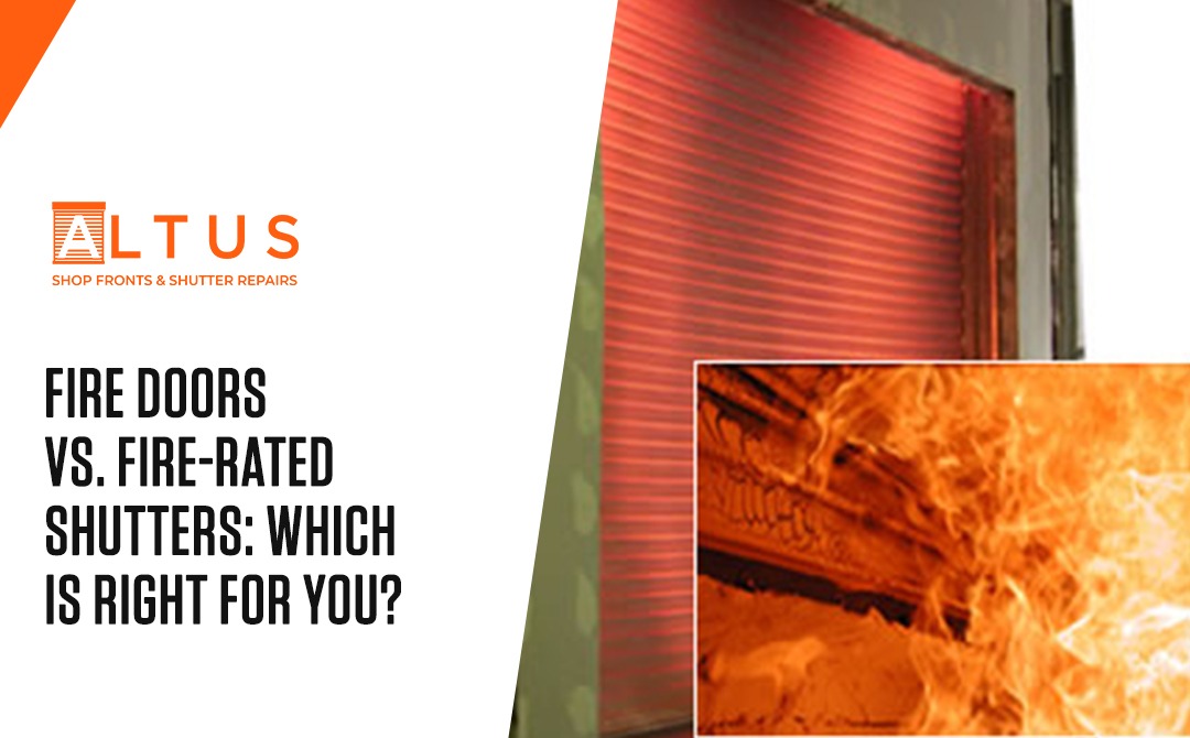 Fire Doors vs. FireRated Shutters Which Is Right for You?